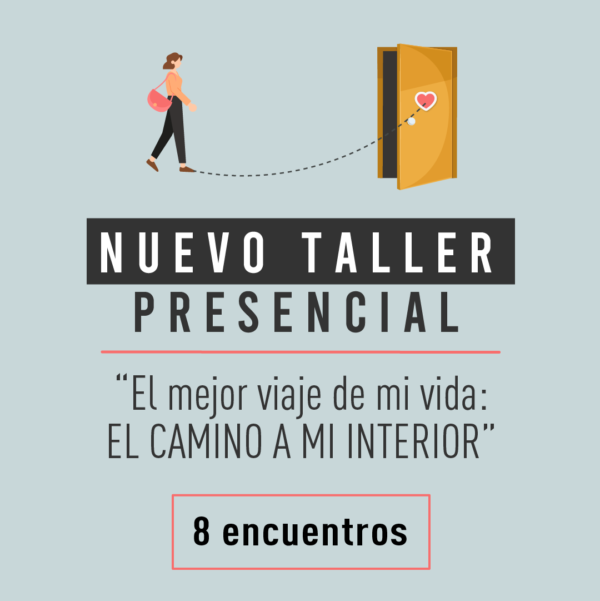 TALLER: «El mejor viaje de mi vida: el camino a mi interior»